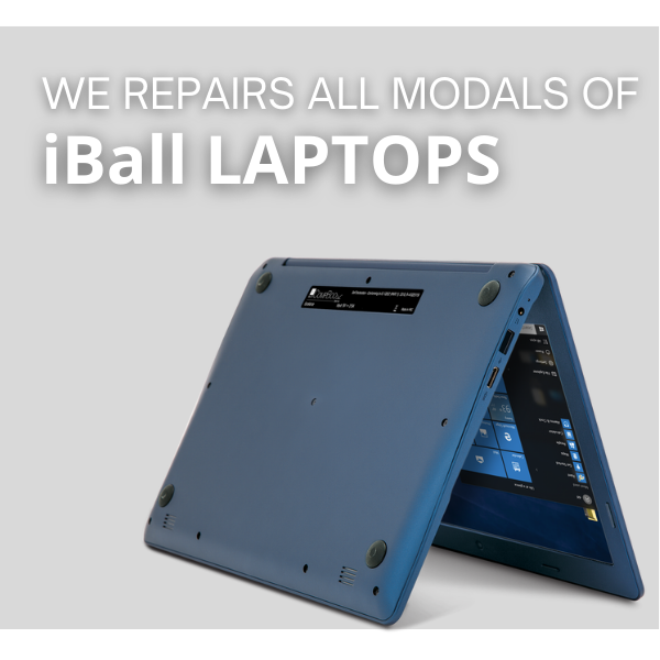 iBall Laptop Issues that we Repairs